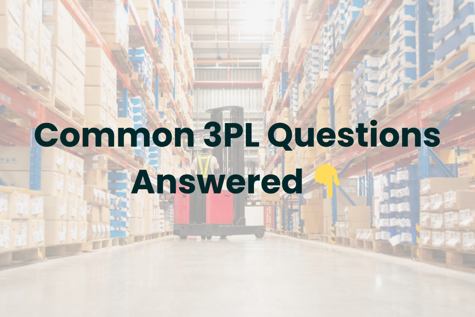 What Is 3PL Logistics? 2026 Guide to Third-Party Logistics