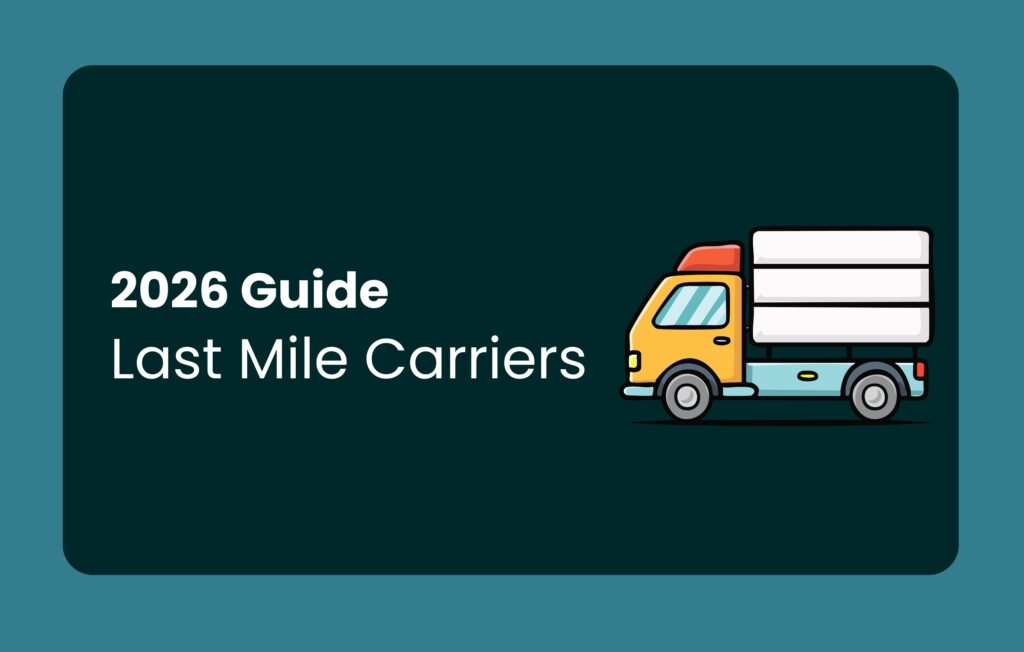 2026 guide for last mile carriers