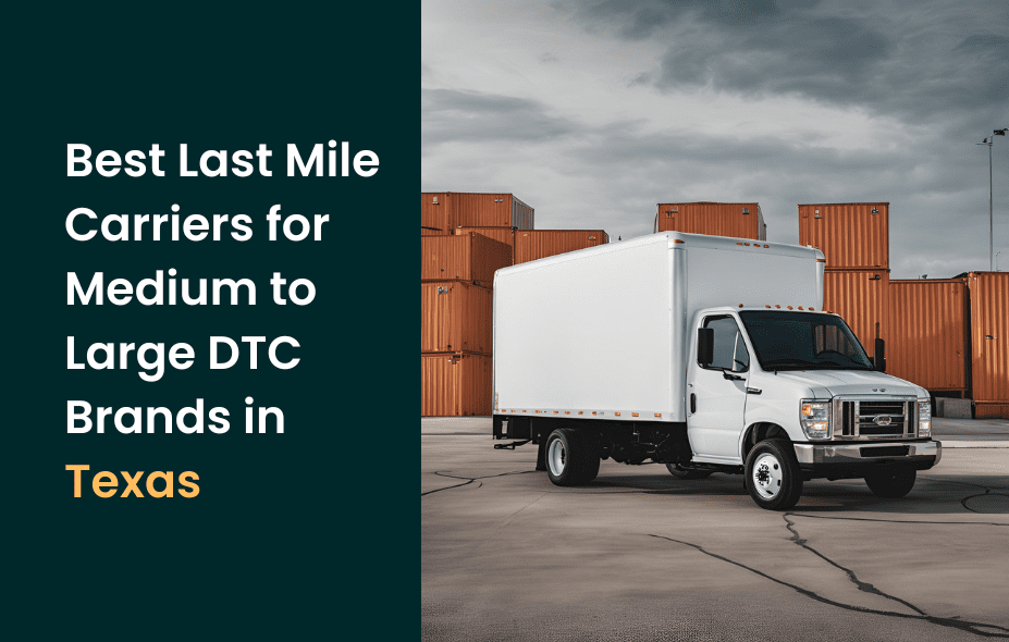 best last mile Texas