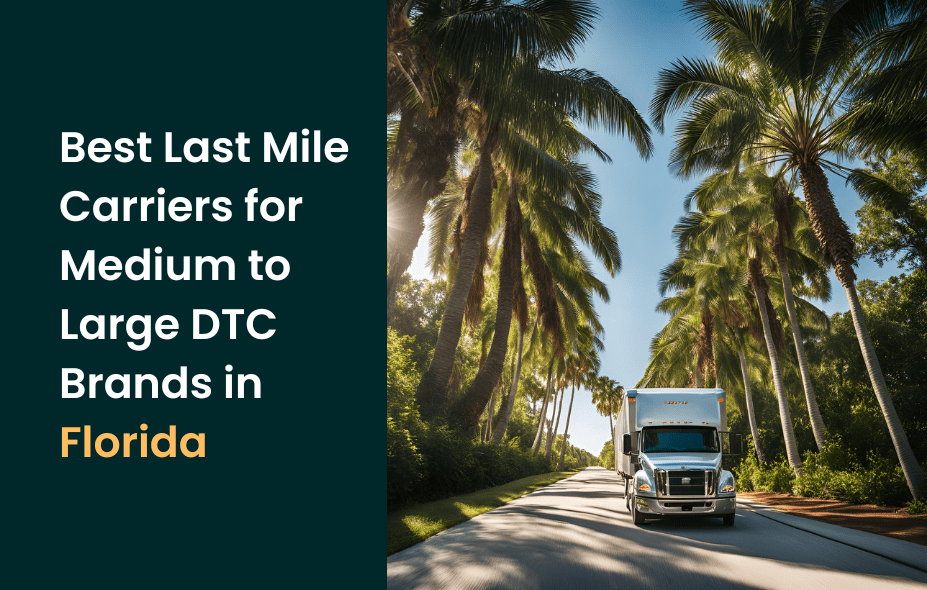 best last mile Florida