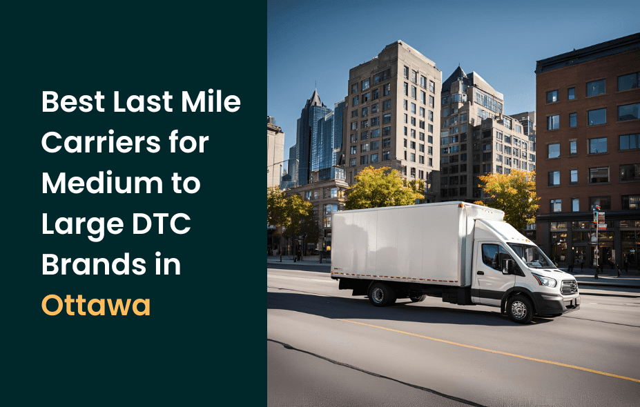 best last mile Ottawa