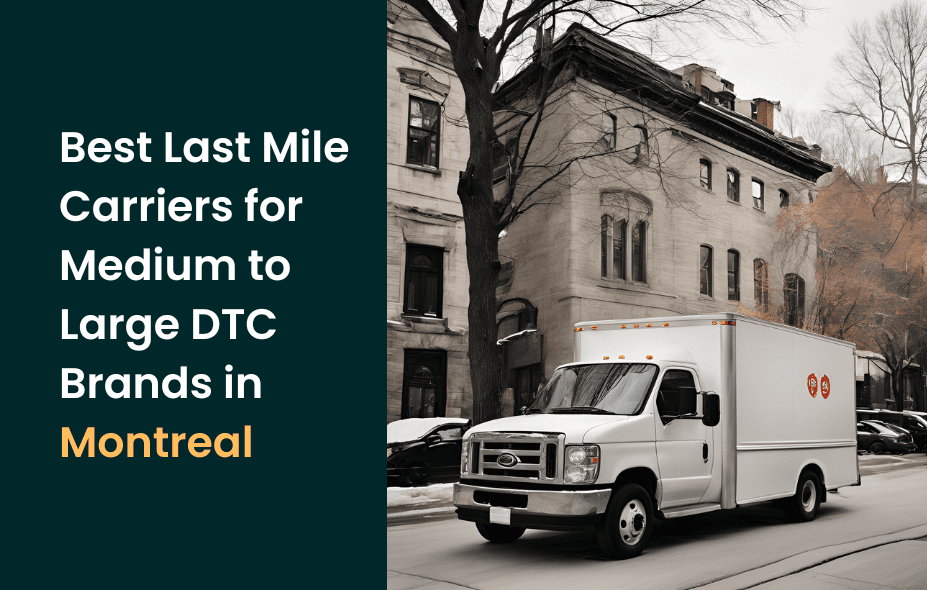 best last mile Montreal