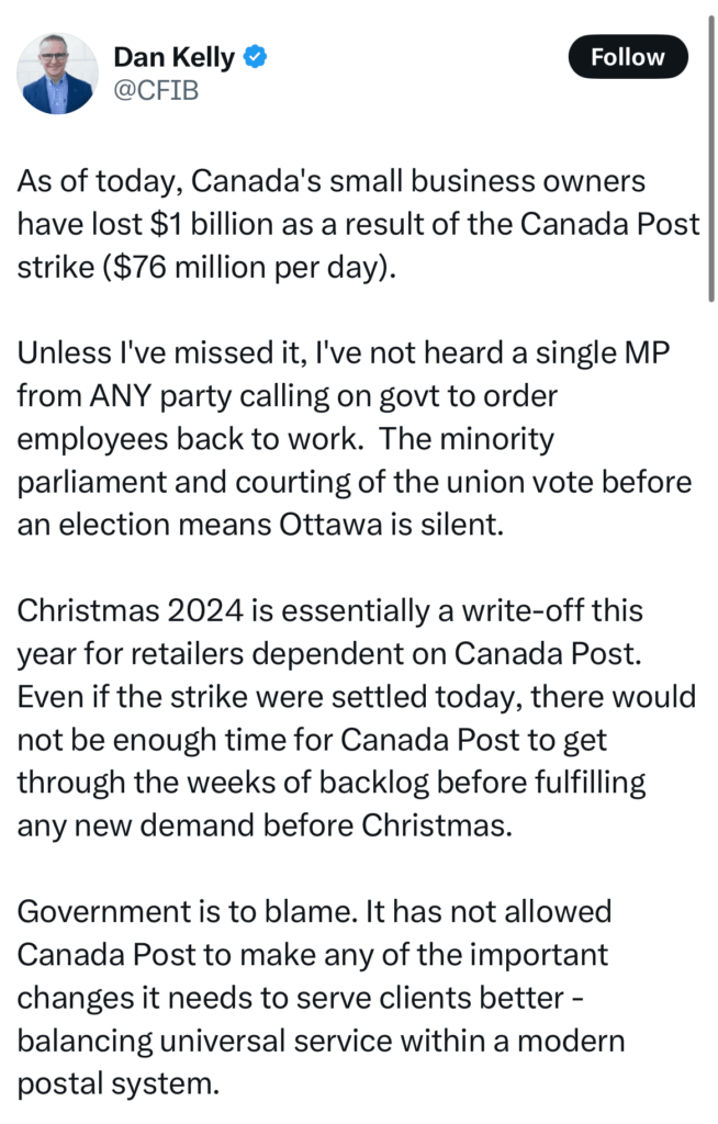 Quote from Dan Kelly, Canadian Federation of Independent Business President and CEO, on the Canada Post Strike and it's impact on small businesses