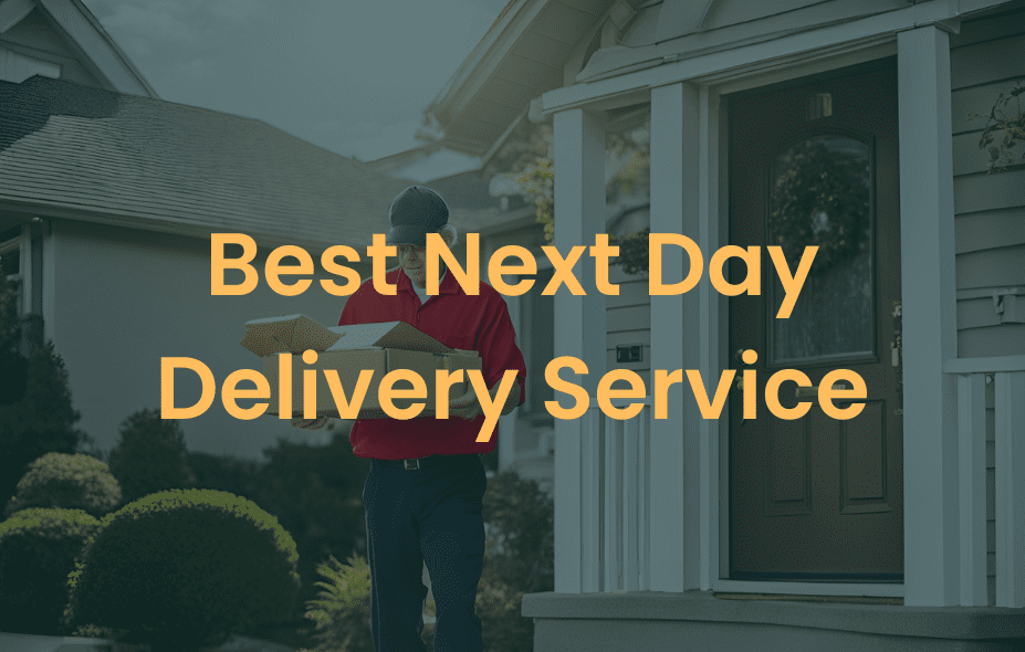 Best Next Day Delivery Service
