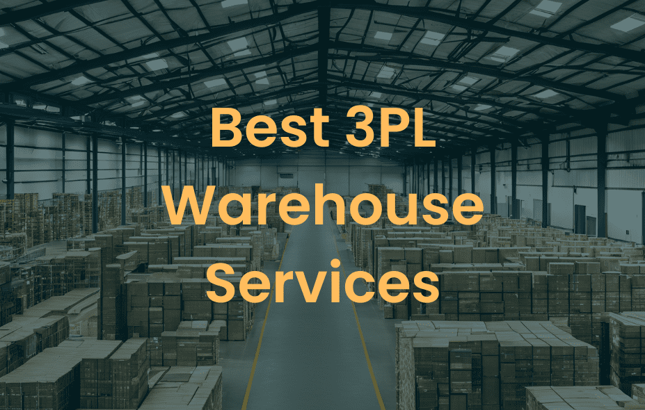 Best 3PL Warehouse Services