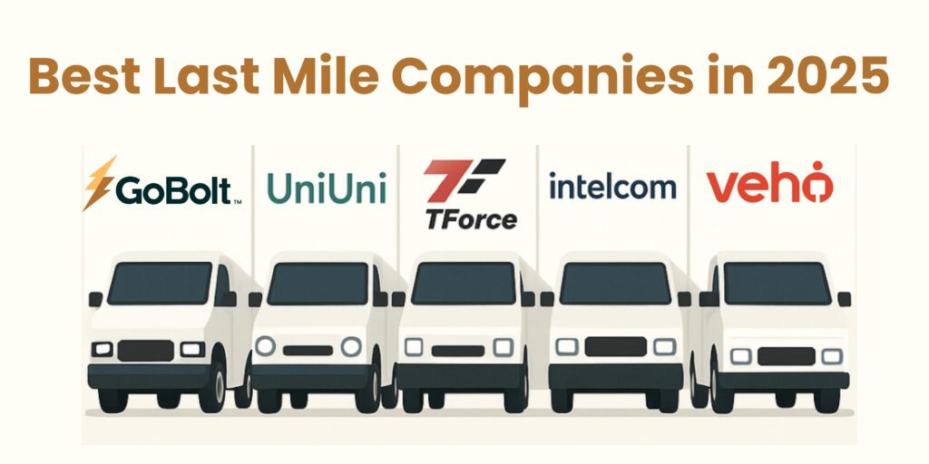 Best Last Mile Companies in 2025