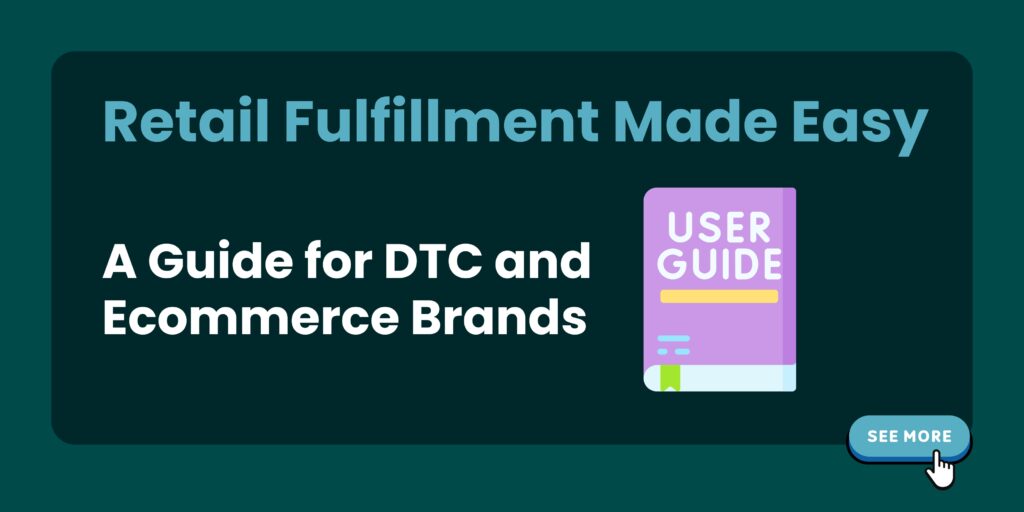 retail dtc fulfillment problems - a guide for dtc brands