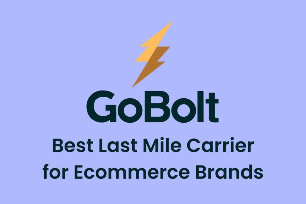 Best Last Mile Carriers for Ecommerce Brands