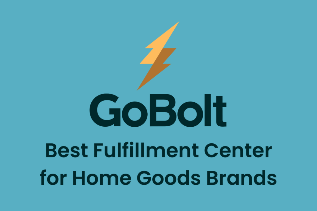 Best Fulfillment Center for Home Goods Brands