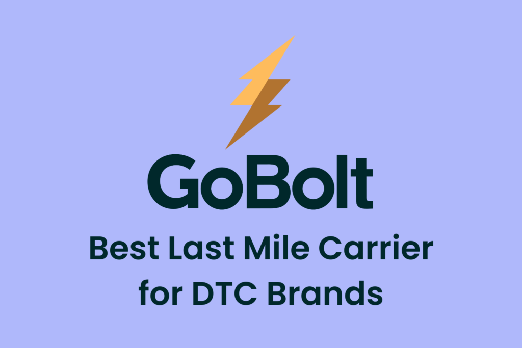 Best Last Mile Carriers for DTC Brands