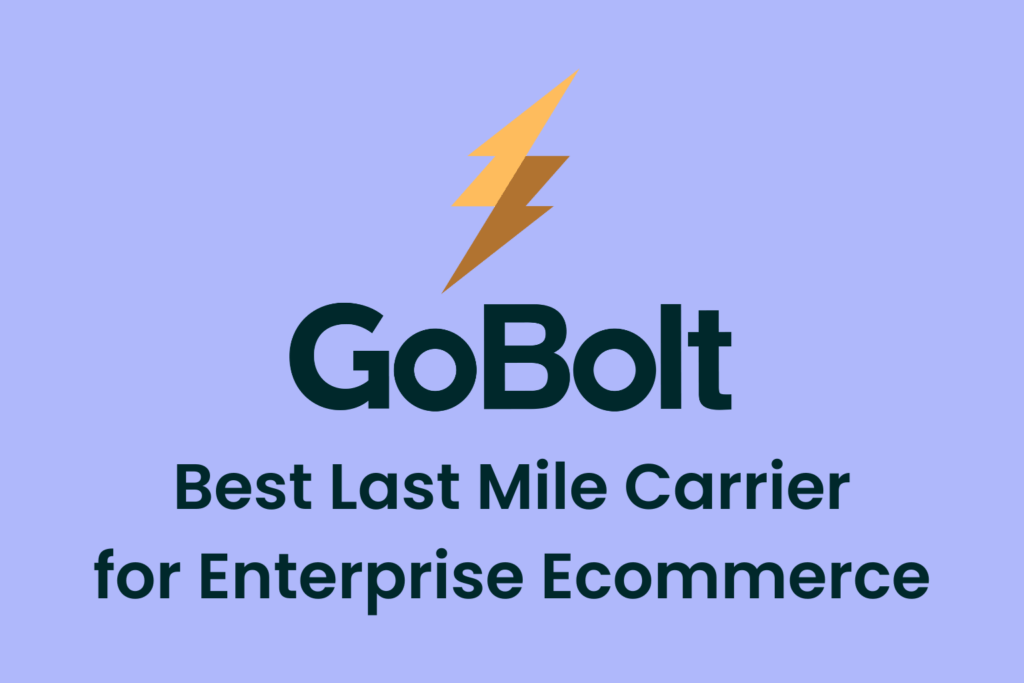 Best Last Mile Carriers for Enterprise Ecommerce