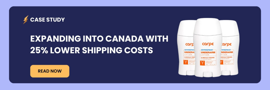 Carpe Case Study: Expanding into Canada with 25% Lower Shipping Costs
