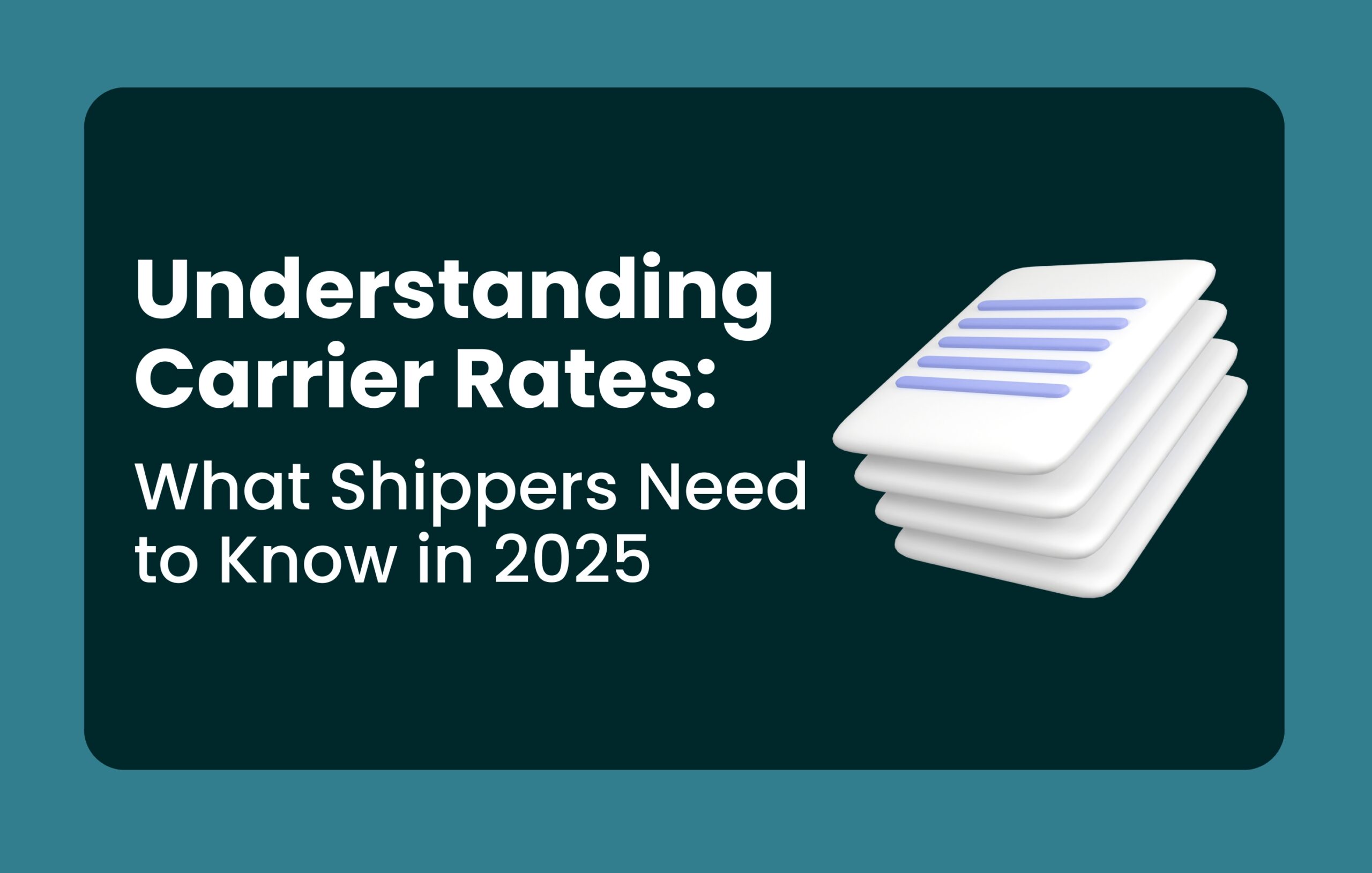 Guide on carrier rates for shippers