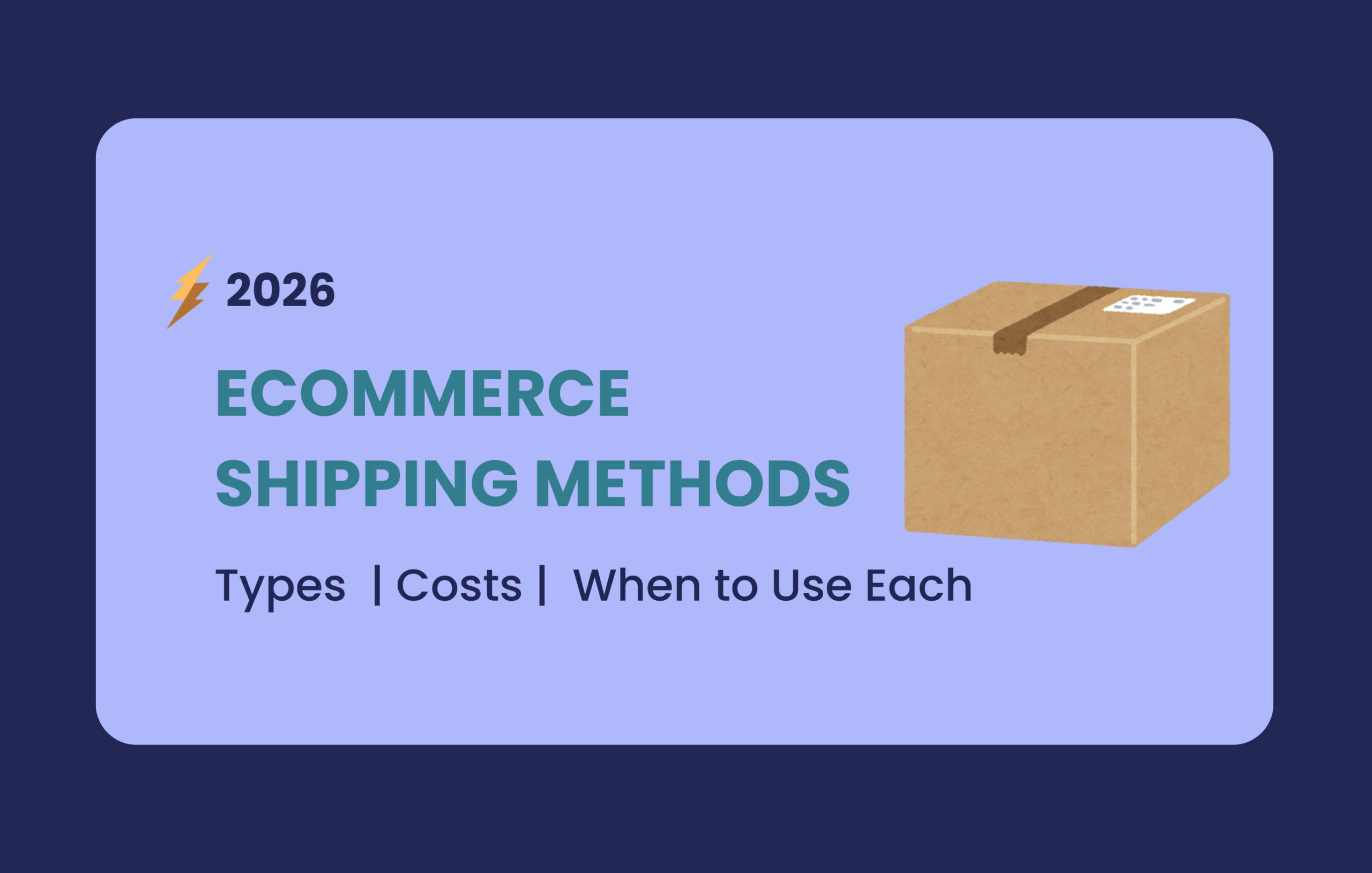 Ecommerce shipping methods and costs overview